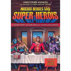 Nossos deuses são super-heróis