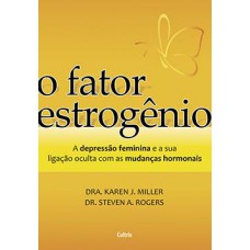 O fator estrogênio