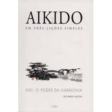 Aikido em três lições simples