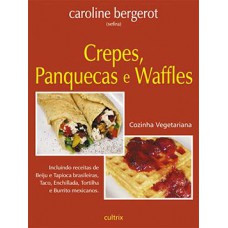 Crepes, panquecas e waffles