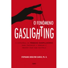 O fenômeno gaslighting