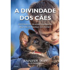 A divindade dos cães