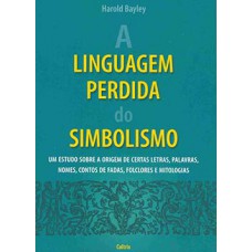 A linguagem perdida do simbolismo