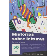 Histórias sobre leituras livros e leitores