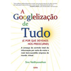 A googlelização de tudo