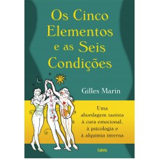 Os Cinco Elementos e as Seis Condições