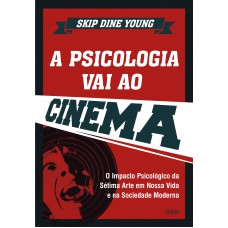 A Psicologia Vai ao Cinema