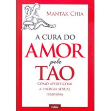 A cura do amor pelo Tao