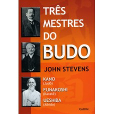 Três Mestres do Budo