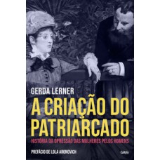 A criação do patriarcado