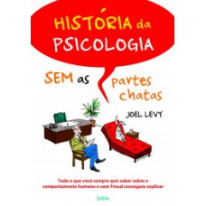 História da psicologia sem as partes chatas