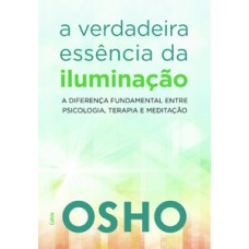 A verdadeira essência da iluminação