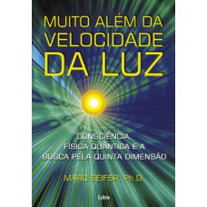 Muito além da velocidade da luz