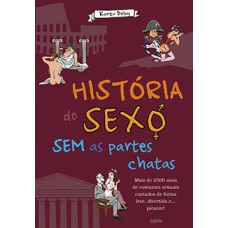 História do sexo sem as partes chatas