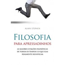 Filosofia para apressadinhos