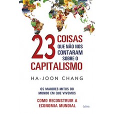 23 coisas que não nos contaram sobre o capitalismo