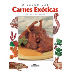 O sabor das carnes exóticas