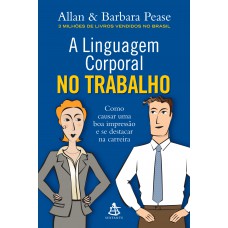 A linguagem corporal no trabalho