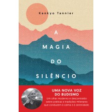 A magia do silêncio