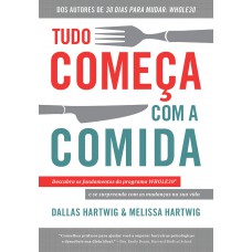 Tudo começa com a comida