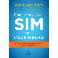 Como chegar ao sim com você mesmo