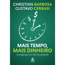 Mais tempo, mais dinheiro