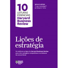 Lições de estratégia (10 leituras essenciais - HBR)