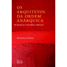 Os arquitetos da ordem anárquica