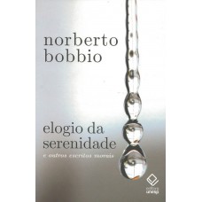 Elogio da serenidade - 2ª edição