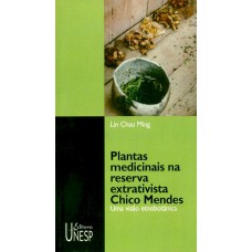 Plantas medicinais na reserva extrativista Chico Mendes