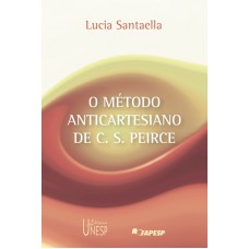 O método anticartesiano de C. S. Peirce