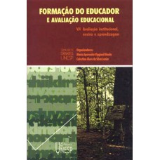 Formação do educador e avaliação educacional - Vol. 4