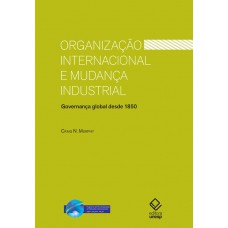 Organização internacional e mudança industrial