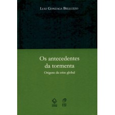 Os antecedentes da tormenta