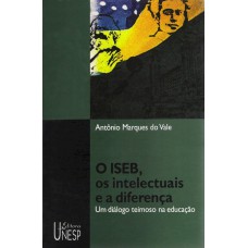 O ISEB, os intelectuais e a diferença