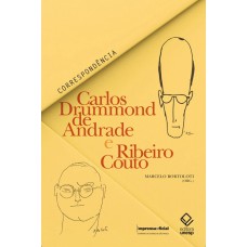 Carlos Drummond de Andrade e Ribeiro Couto