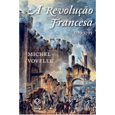 A Revolução Francesa