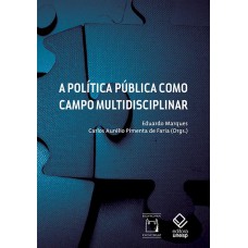 A política pública como campo multidisciplinar