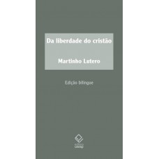 Da liberdade do cristão - 2ª edição