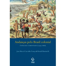 Andanças pelo Brasil colonial