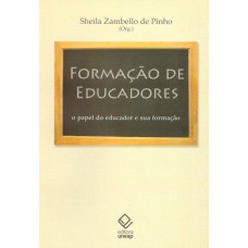 Formação de educadores: o papel do educador e sua formação