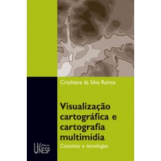 Visualização cartográfica e cartografia multimídia