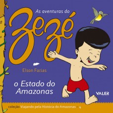 O Estado do Amazonas - As aventuras do Zezé