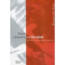 Entre a história e a liberdade