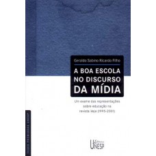 A boa escola no discurso da mídia