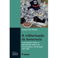 A militarização da burocracia