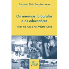 Os meninos fotógrafos e os educadores