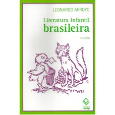 Literatura infantil brasileira - 3ª edição