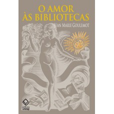 O amor às bibliotecas