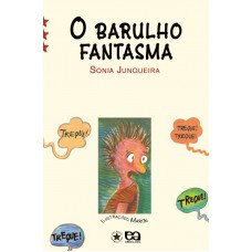 O barulho fantasma